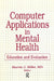 Computer Applications in Mental Health: Education and Evaluation by Marvin Miller