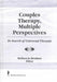 Couples Therapy, Multiple Perspectives: In Search of Universal Threads by Barbara Jo Brothers