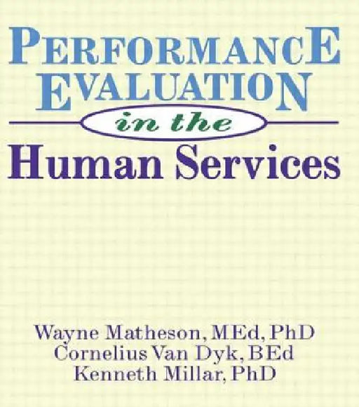 Performance Evaluation in the Human Services by Simon Slavin