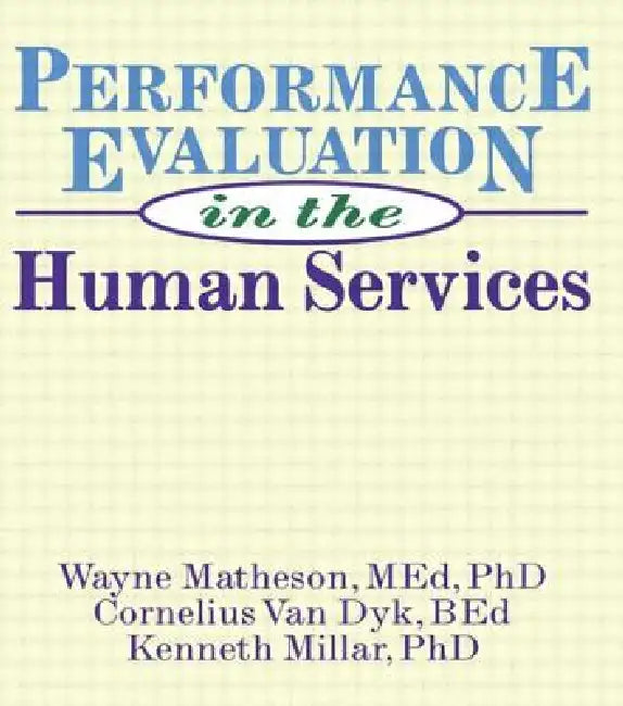 Performance Evaluation in the Human Services by Simon Slavin