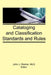 Cataloging and Classification Standards and Rules by John J Riemer
