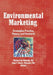 Environmental Marketing: Strategies, Practice, Theory, and Research by William Winston