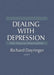 Dealing with Depression: Five Pastoral Interventions by William M Clements