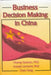 Business Decision Making in China by Huang Quanyu