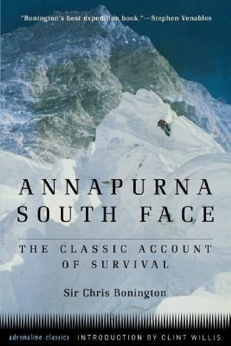 Annapurna South Face (Tr) by Chris Bonington