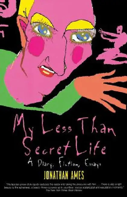 My Less Than Secret Life by Jonathan Ames