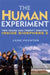 The Human Experiment: Two Years and Twenty Minutes Inside Biosphere 2 by Jane Poynter