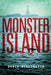 Monster Island: A Zombie Novel by David Wellington