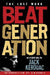 Beat Generation: The Lost Work by Jack Kerouac