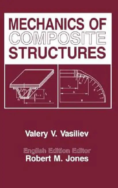 Mechanics of Composite Structures by V. V. Vasiliev
