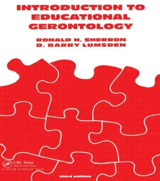 Introduction to Educational Gerontology by Ronald H. Sherron, D. Barry Lumsden