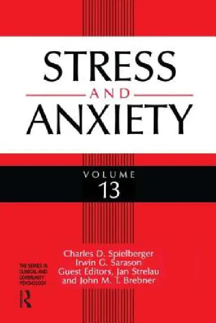 Stress and Anxiety by Charles D. Spielberger