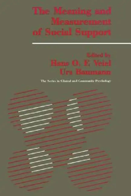 The Meaning and Measurement of Support by Hans O. Veiel