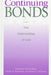 Continuing Bonds: New Understandings of Grief by Dennis Klass