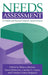 Needs Assessment: A Creative And Practical Guide For Social Scientists by Rebecca Reviere