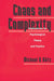 Chaos and Complexity: Implications for Psychological Theory and Practice by Michael R. Butz