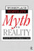Violence in the Workplace: Myth & Reality by Lewis Gerald