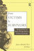 From Victim to Survivor: Women Survivors of Female Perpetrators by Juliann Whetsell Mitchell
