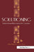 Solutioning.: Solution-Focused Intervention for Counselors by Willyn Webb