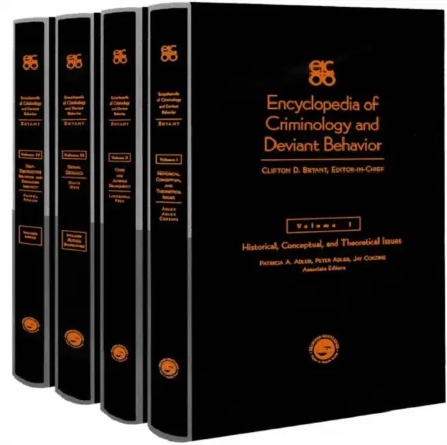 Encyclopedia of Criminology and Deviant Behaviour by Bryant Clifton D.