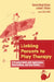 Linking Parents to Play Therapy: A Practical Guide with Applications, Interventions, and Case Studies by Deborah Killough-McGuire