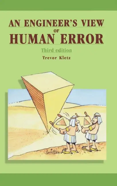 An Engineer's View of Human Error by Trevor Kletz