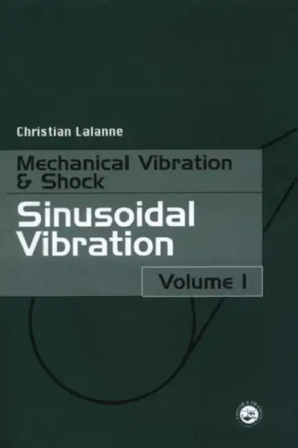 Sinusoidal Vibration by Christi Lalanne