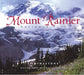 Mount Rainier Nat'l Park Impressions by Charles Gurche