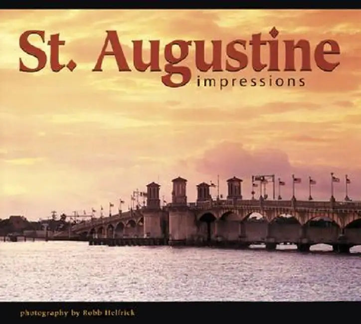 St. Augustine Impressions by Robb Helfrick