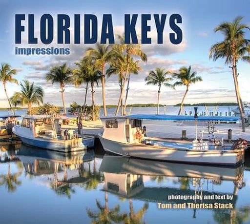 Florida Keys Impressions by Tom Stack