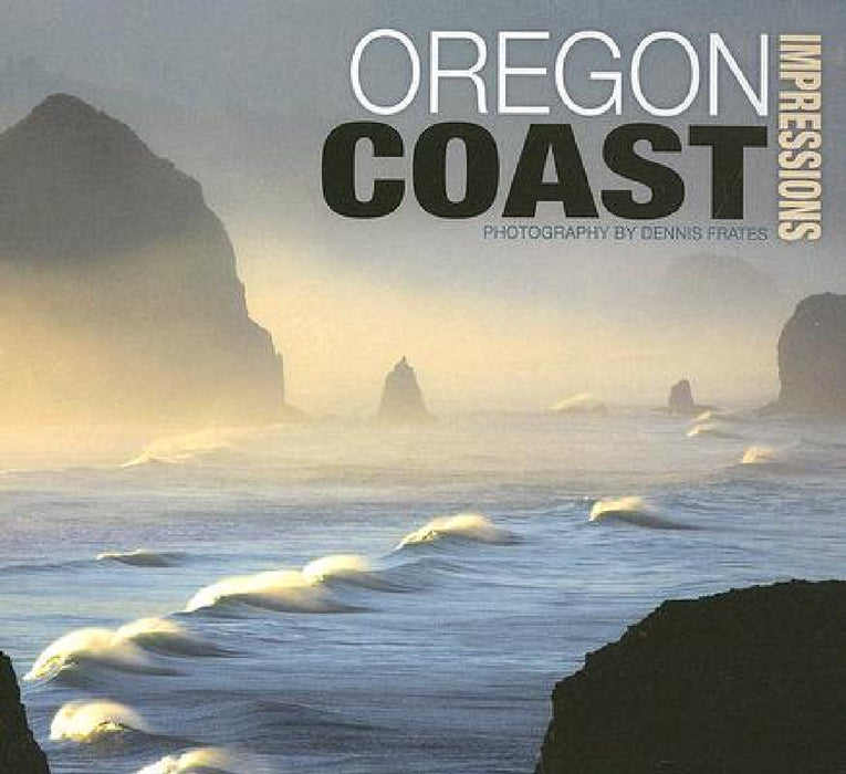 Oregon Coast Impressions by Dennis Frates, Dennis Frates