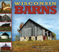 Wisconsin Barns by Nancy Schumm-Burgess, Ernest J. Schweit, Charles Law