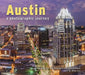 Austin: A Photographic Journey by Mike Cox