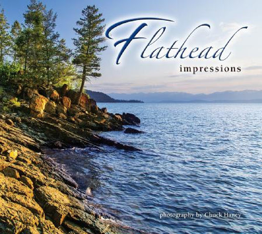 Flathead Impressions by Chuck Haney