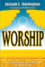 Worship: The Pattern of Things in Heaven by Joseph L. Garlington