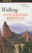 Walking Colorado Springs by Judith Galas, Cindy West