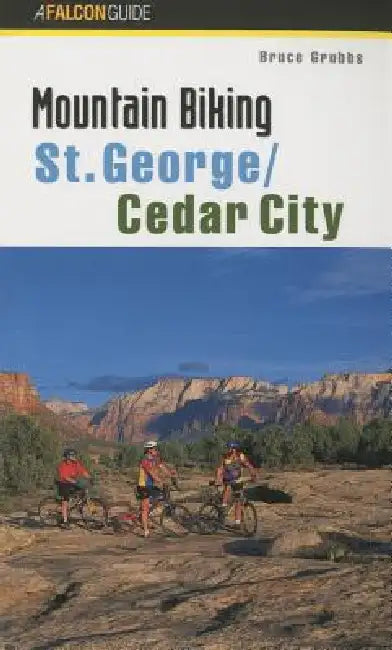 Mountain Biking St. George/Cedar City by Bruce Grubbs