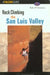 Rock Climbing the San Luis Valley by Bob D'Antonio