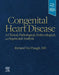 Congenital Heart Disease A Clinical Pathological Embryological And Segmental Analysis by Praagh R.V.