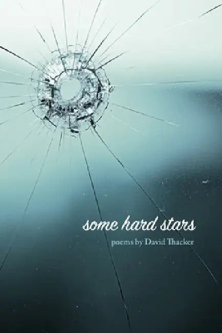Some Hard Stars by David Thacker