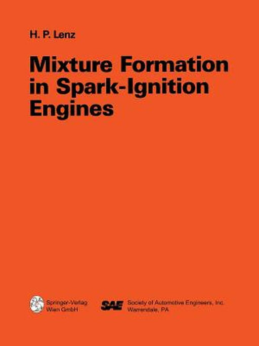 Mixture Formation in Spark-Ignition Engines by Hans Peter Lenz
