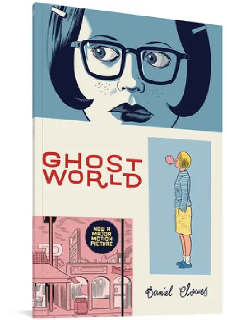 Ghost World by Daniel Clowes