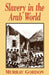 Slavery in the Arab World by Murray Gordon