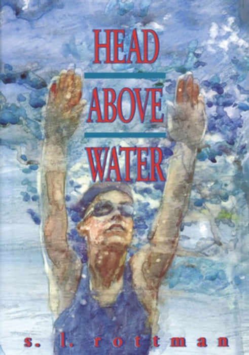 Head Above Water by S. L. Rottman
