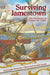 Surviving Jamestown: The Adventures of Young Sam Collier by Gail Langer Karwoski