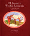 If I Found a Wistful Unicorn: A Gift of Love by Ann Ashford