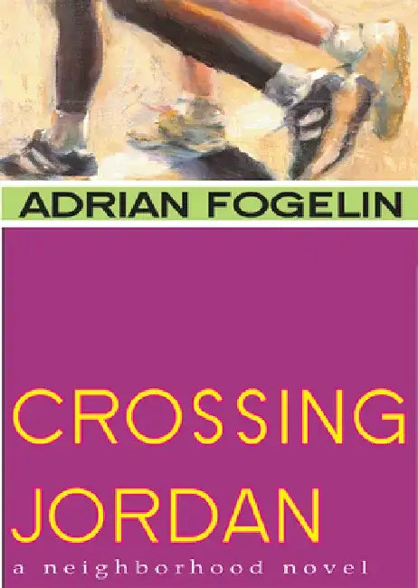 Crossing Jordan by Adrian Fogelin