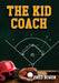 The Kid Coach by Fred Bowen
