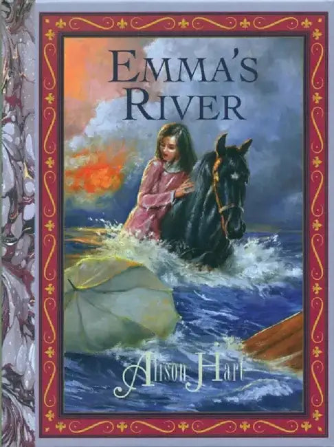 Emma's River by Alison Hart