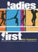 Ladies First: Women Athletes Who Made a Difference by Ken Rappoport